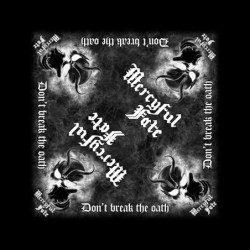 MERCYFUL FATE - DON'T BREAK...