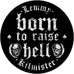 LEMMY - BORN TO RAISE HELL
