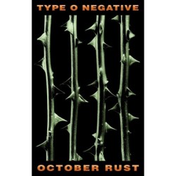 TYPE O NEGATIVE - OCTOBER RUST