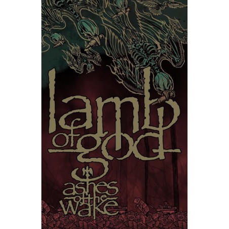 LAMB OF GOD - ASHES OF THE WAKE