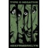 TYPE O NEGATIVE - 4DXFRMBRKLN