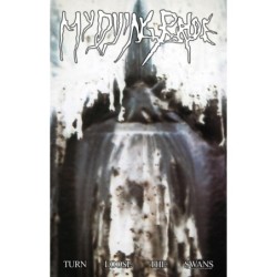 MY DYING BRIDE - TURN LOOSE...